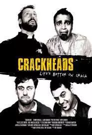 Crackheads - постер