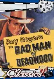 Bad Man of Deadwood - постер