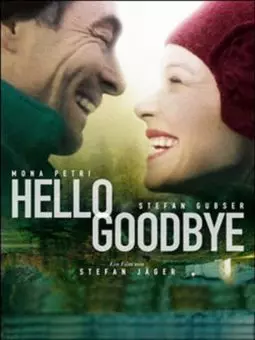 Hello Goodbye - постер