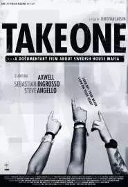 Take One: A Documentary Film About Swedish House Mafia - постер