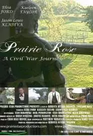 Prairie Rose - постер
