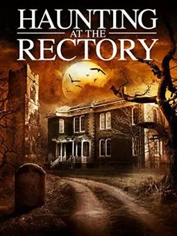 A Haunting at the Rectory - постер