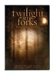 Twilight in Forks: The Saga of the Real Town - постер