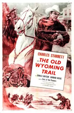 The Old Wyoming Trail - постер