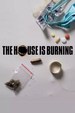 The House Is Burning - постер