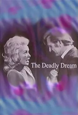 The Deadly Dream - постер