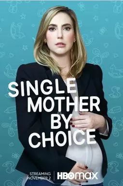 Single Mother by Choice - постер
