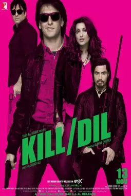 Kill Dil - постер
