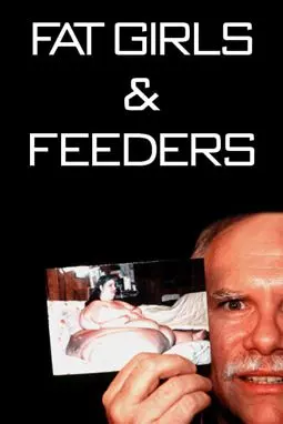 Fat Girls and Feeders - постер