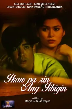 Ikaw pa rin ang iibigin - постер