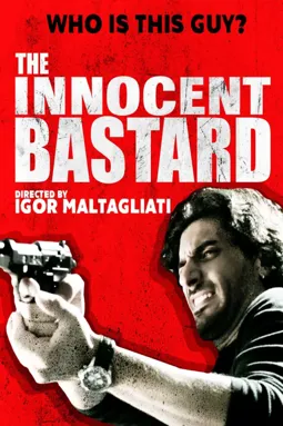 The Innocent Bastard - постер
