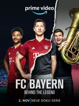 FC Bayern - Behind the Legend - постер