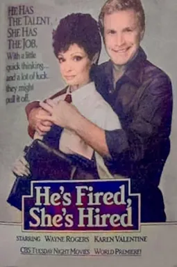 He's Fired, She's Hired - постер