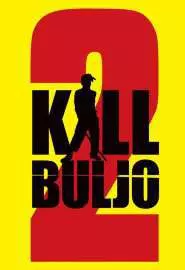 Убить Булью 2 - постер