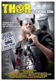 Thor at the Bus Stop - постер