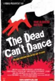 The Dead Can't Dance - постер
