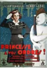 Princesse, à vos ordres! - постер