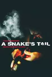 A Snake's Tail - постер