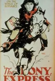 The Pony Express - постер