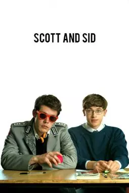 Scott and Sid - постер