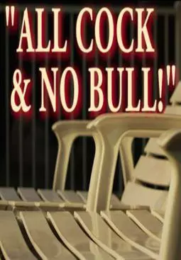 All Cock and No Bull! - постер