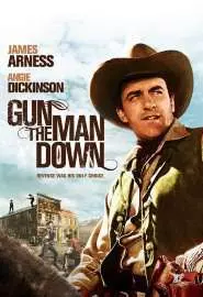 Gun the Man Down - постер