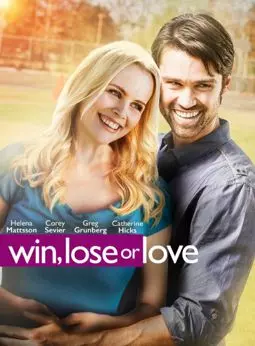 Win, Lose or Love - постер