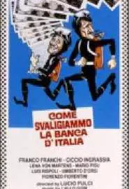 Как мы ограбили итальянский банк - постер