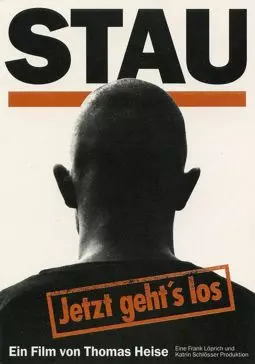 Stau - Jetzt geht's los - постер