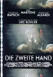 Die zweite Hand - постер