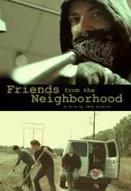 Friends from the eighborhood - постер