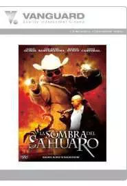 La sombra del sahuaro - постер