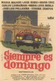 Siempre es domingo - постер