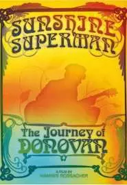 Sunshine Superman: The Journey of Donovan - постер