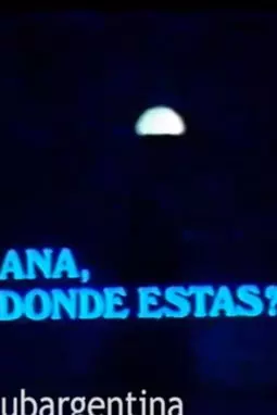 Ana, ¿dónde estás? - постер