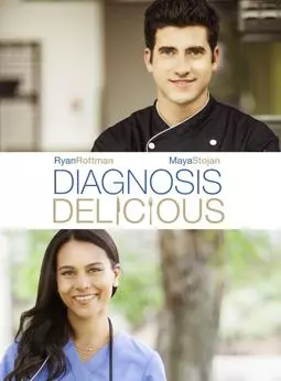 Diagnosis Delicious - постер