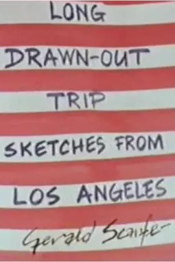 Long Drawn-Out Trip: Sketches from Los Angeles - постер