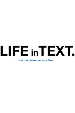 Life in Text - постер
