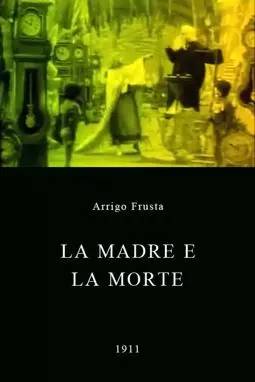 La madre e la morte - постер