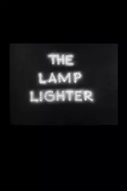 The Lamp Lighter - постер
