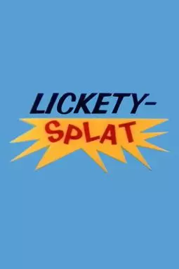 Lickety-Splat - постер
