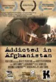 Addicted in Afghanistan - постер
