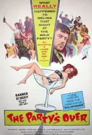 The Party's Over - постер
