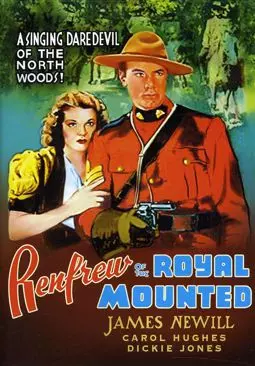 Renfrew of the Royal Mounted - постер