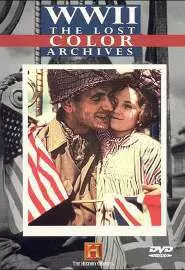 Вторая мировая война: Выцветшие архивы - постер