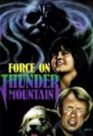 The Force on Thunder Mountain - постер