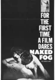 Naked Fog - постер