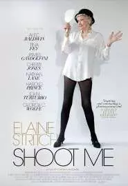Elaine Stritch: Shoot Me - постер