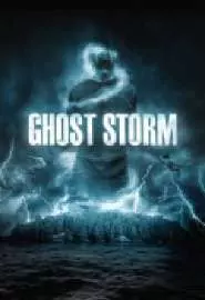 Ghost Storm - постер