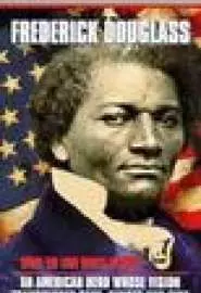 Frederick Douglass: When the Lion Wrote History - постер